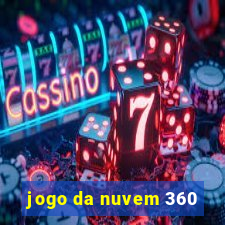 jogo da nuvem 360